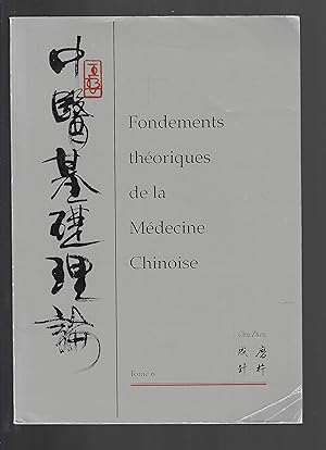 fondements théoriques de la médecine chinoise, tome 6