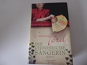 Imagen del vendedor de Die chinesische Sngerin. Roman. Hardcover mit Schutzumschlag a la venta por Deichkieker Bcherkiste