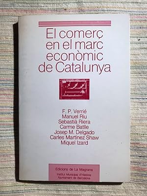 Image du vendeur pour El comer en el marc econmic de Catalunya mis en vente par Campbell Llibres