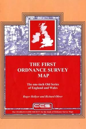 Image du vendeur pour The First Ordnance Survey Map : the one-inch Old Series of England and Wales. mis en vente par Martin Bott Bookdealers Ltd