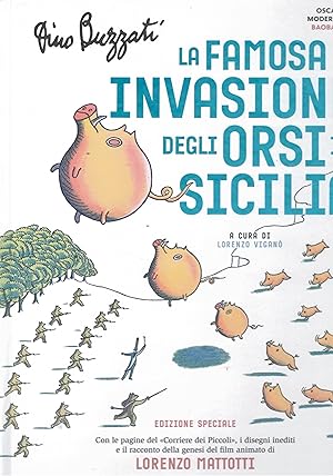 Seller image for La famosa invasione degli orsi in Sicilia, a cura di Lorenzo Vigan. Edizione speciale con le pagine del "Corriere dei Piccoli", i disegni inediti e il racconto delle genesi del film animato di Lorenzo Mattotti. for sale by Libreria Gull