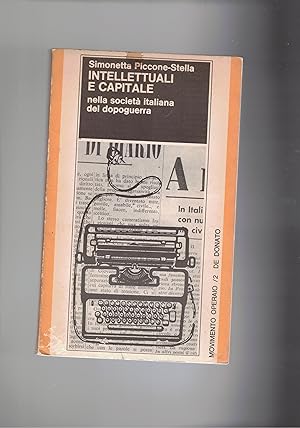 Immagine del venditore per Intellettuali e capitale. Nella societ italiana del dopoguerra. venduto da Libreria Gull