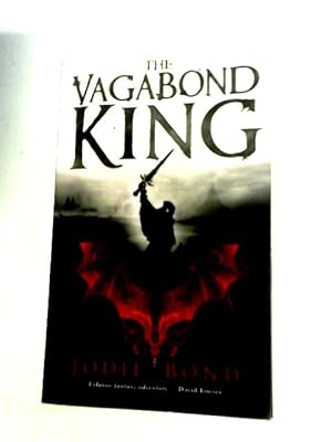 The Vagabond King (Vagabond King Trilogy 1)