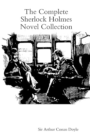 Bild des Verkufers fr The Complete Sherlock Holmes Novel Collection zum Verkauf von moluna