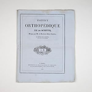 Institut orthopédique de la Muette, au château de la Muette, à Passy, près le bois de Boulogne.