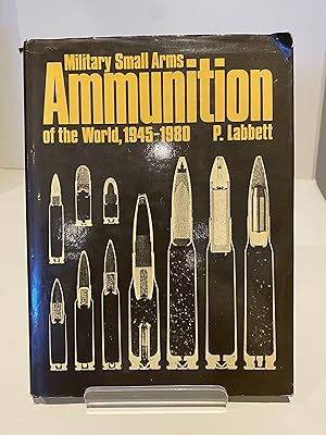 Image du vendeur pour Military Small Arms Ammunition of the World, 1945-80 mis en vente par Orb's Community Bookshop