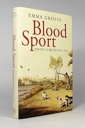 Seller image for Blood Sport: Hunting in Britain since 1066 for sale by George Longden