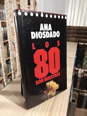 Imagen del vendedor de Los 80 son nuestros a la venta por Libros Antuano
