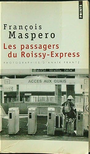 Bild des Verkufers fr Les passagers du Roissy-Express zum Verkauf von Librodifaccia