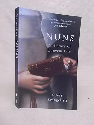 Seller image for NUNS: A HISTORY OF CONVENT LIFE: A HISTORY OF CONVENT LIFE: 1450-1700 for sale by Gage Postal Books