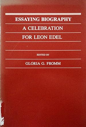 Immagine del venditore per Essaying Biography: A Celebration for Leon Edel (Biography Monograph) venduto da School Haus Books