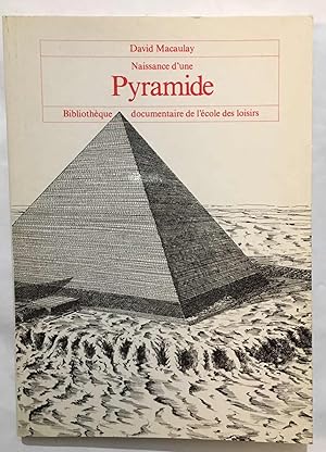 Naissance d' une pyramide