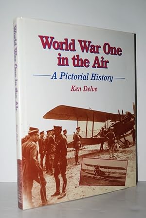 Seller image for World War One in the Air A Pictorial History for sale by Nugget Box  (PBFA)
