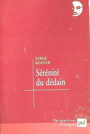 Bild des Verkufers fr Serenite' du dedain zum Verkauf von Librodifaccia