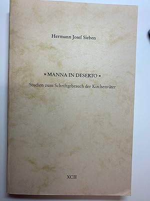 Immagine del venditore per Manna in deserto" : Studien zum Schriftgebrauch der Kirchenvter venduto da Koinonia-Oriens Bookseller