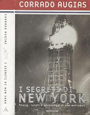 Seller image for I segreti di New York Storie, luoghi e personaggi di una metropoli for sale by Biblioteca di Babele