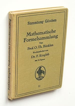 Seller image for Mathematische Formelsammlung. Sammlung Gschen No. 51. Mit 38 Figuren. 2. verb. Aufl. for sale by Versandantiquariat Hsl