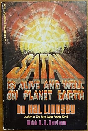 Image du vendeur pour Satan is Alive and Well on Planet Earth mis en vente par Faith In Print