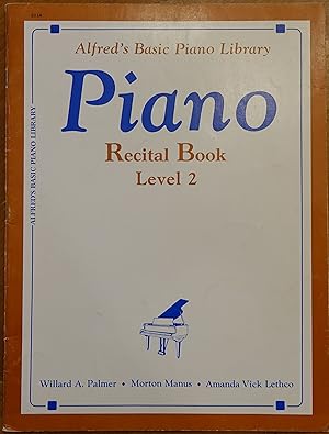 Immagine del venditore per Piano Recital Book Level 2 (Alfred's Basic Piano Library) venduto da Faith In Print