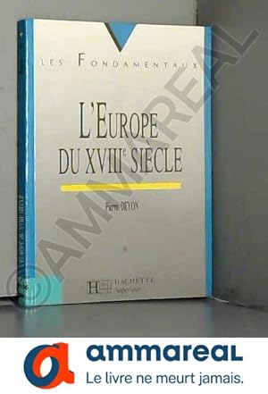 Imagen del vendedor de L'Europe du XVIIIe sicle a la venta por Ammareal