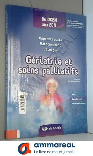 Bild des Verkufers fr Griatrie et soins palliatifs: Uniquement pour le march franais zum Verkauf von Ammareal