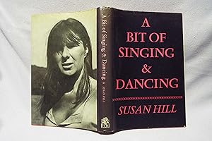 Imagen del vendedor de A Bit of Singing and Dancing : First printing a la venta por PW Books