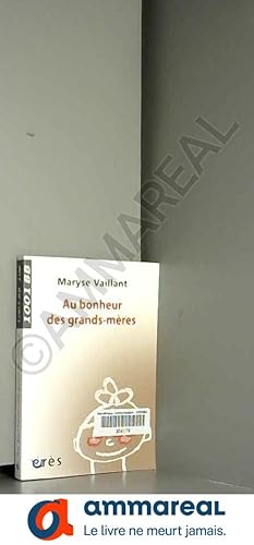 Seller image for Au bonheur des grands-mres for sale by Ammareal