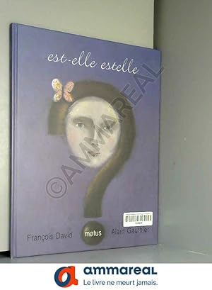 Immagine del venditore per Est-elle Estelle ? venduto da Ammareal