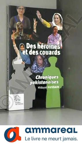 Bild des Verkufers fr Des hrones et des couards: Chroniques pakistanaises zum Verkauf von Ammareal