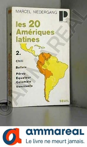 Bild des Verkufers fr Les 20 Amriques latines T2 Chili Bolivie Prou./ Marcel Niedergang /Rf39691 zum Verkauf von Ammareal