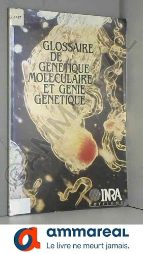 Image du vendeur pour Glossaire de gntique molculaire et gnie gntique mis en vente par Ammareal