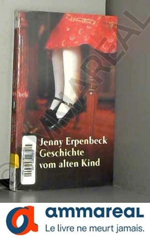 Seller image for Geschichte vom alten Kind for sale by Ammareal
