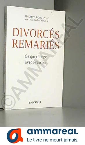 Immagine del venditore per Divorcs-remaris, ce qui change avec Franois venduto da Ammareal