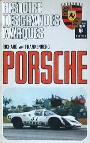 Imagen del vendedor de Histoire des grandes marques: Porsche a la venta por Bouquinerie L'Ivre Livre