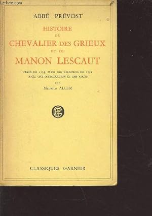 Bild des Verkufers fr Histoire du chevalier des grieux et de Manon Lescaux zum Verkauf von Le-Livre