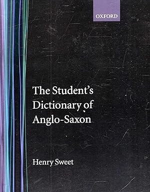 Seller image for The Student's Dictionary of Anglo-Saxon for sale by Pendleburys - the bookshop in the hills