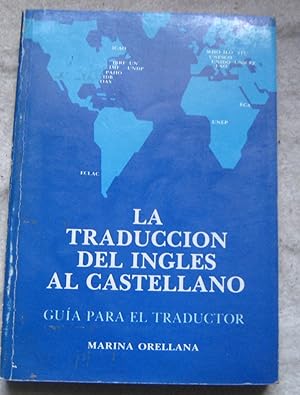 La traducción del inglés al castellano. Guía para el traductor