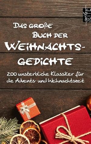 Immagine del venditore per Das groe Buch der Weihnachtsgedichte : 200 unsterbliche Klassiker fr die Advents- und Weihnachtszeit venduto da AHA-BUCH GmbH