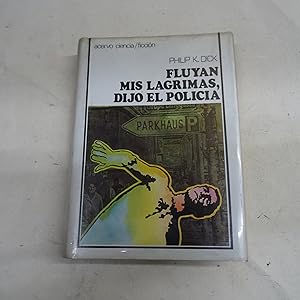 Imagen del vendedor de FLUYAN MIS LAGRIMAS, DIJO EL POLICIA. a la venta por Librera J. Cintas