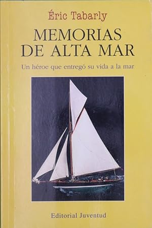 Immagine del venditore per Memorias de alta mar venduto da Librera Alonso Quijano