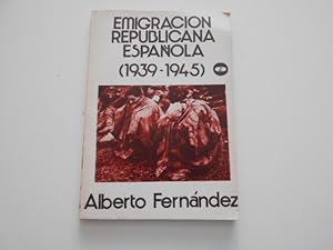 Seller image for Emigracin republicana espaola (1939-1945) for sale by Librera Camino Bulnes