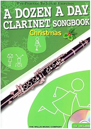 Bild des Verkufers fr A Dozen A Day Clarinet Songbook: Christmas (Dozen a Day Songbook) zum Verkauf von WeBuyBooks