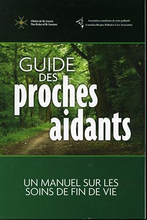 Guide des proches aidants : un manuel sur les soins de fin de vie