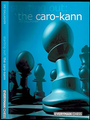 Seller image for Starting Out: The Caro-Kann for sale by The Book Collector, Inc. ABAA, ILAB