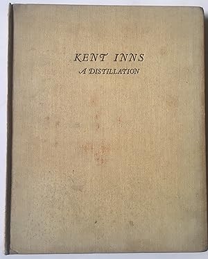 Kent Inns, A Distillation