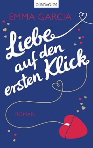 Bild des Verkufers fr Liebe auf den ersten Klick: Roman zum Verkauf von Buchliebe-shop I Buchhandlung am Markt