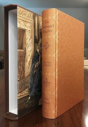 Imagen del vendedor de The Gentleman's Daughter: Women's Lives in Georgian England [Folio Society edition in slipcase] a la venta por CARDINAL BOOKS  ~~  ABAC/ILAB