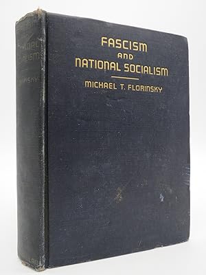 FASCISM AND NATIONAL SOCIALISM; A Study of the Economic and Social Policies of the Totalitarian S...