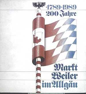 Bild des Verkufers fr Chronik Markt Weiler im Allgu. 1789-1989 = 200 Jahre. zum Verkauf von books4less (Versandantiquariat Petra Gros GmbH & Co. KG)