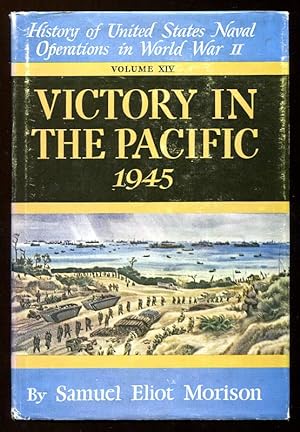 History of the United States Naval Operations in World War II - Volume xiv - VICTORY IN THE PACIF...